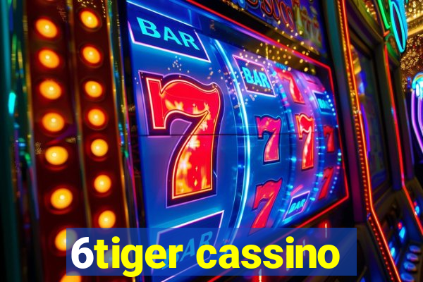 6tiger cassino